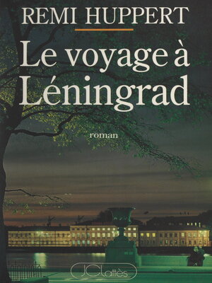 cover image of Le voyage à Léningrad